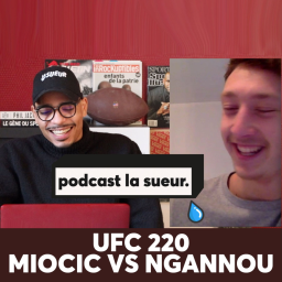 Preview & Pronostics UFC 220 Miocic vs. Ngannou