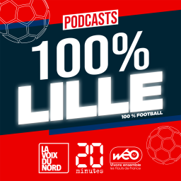 Podcast - 100% Lille