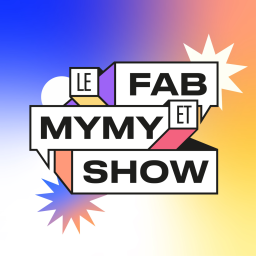 Mon nouveau podcast drôle et introspectif 👉 Le Fab & Mymy Show