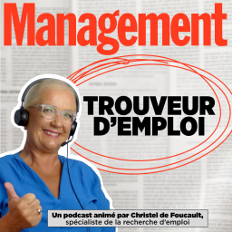 Management présente : "Trouveur d'emploi", un nouveau podcast !