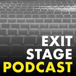 Exit Stage Podcast