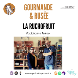 Ruchofruit : L’artisan, transformateur de fruits/légumes en Ventoux - Gourmande & rusée