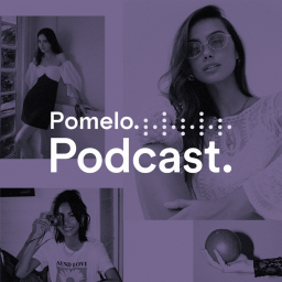 The Pomelo Podcast