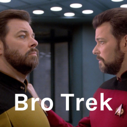 Bro Trek Episode Eight