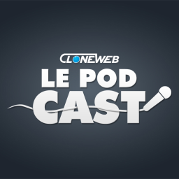 CloneWeb Le Podcast