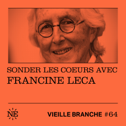 Sonder les coeurs avec Francine Leca