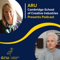 ARU Cambridge School of Creative Industries Presents podcast: Heather Lilley