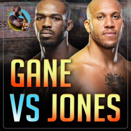 Ciryl Gane vs Jon Jones, les dessous du choc par Fernand Lopez | King & The G #103