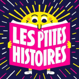 Podcast - Les P'tites Histoires