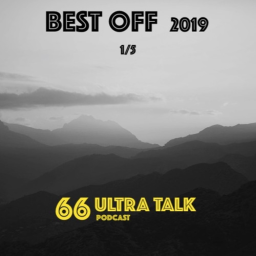 #66 Best Off 2019 1/5 > Ultra Talk 😍