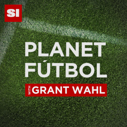 Planet Fútbol with Grant Wahl