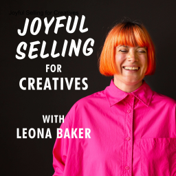 Joyful Selling for Creatives