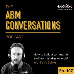 David Spinks : How to build a community and mistakes to avoid