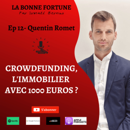 12- Crowdfunding immobilier comment ça marche ? Quentin Romet