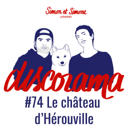 Discorama #74 - Le château d'Hérouville