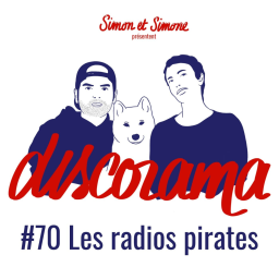 Discorama #70 - Les radios pirates
