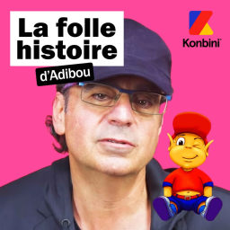 La folle histoire d'Adibou