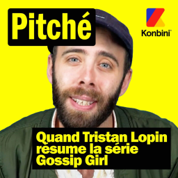 Tristan Lopin résume la série Gossip Girl et c'est vraiment n'importe quoi