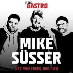 #77 Mike Check, One, Two - mit Mike Süsser