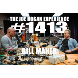 #1413 - Bill Maher