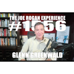 #1556 - Glenn Greenwald