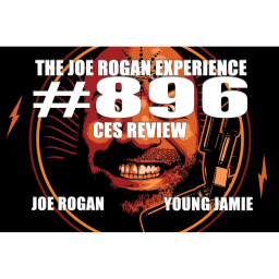 #896 - CES Review with Young Jamie