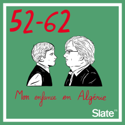52-62, mon enfance en Algérie