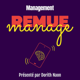 Remue Manage, le podcast qui secoue le monde du travail - La semaine de 4 jours : réel avantage ? Avec Camille Darde