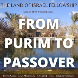 From Purim to Passover: The Land of Israel Fellowship