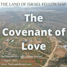 The Covenant of Love: The Land of Israel Fellowship