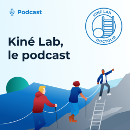 Kiné Lab : le podcast