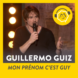 Guillermo Guiz - Mon prénom c'est Guy (2015)