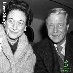 [LA POLITIQUE DE L'AMOUR] Edouard VIII et Wallis Simpson : une histoire de famille, de dignité et d'empire