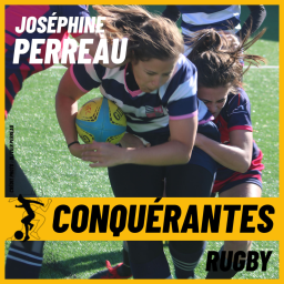 CONQUÉRANTES #10 - Le rugby, un sport de sœurs qui n'ont peur de rien