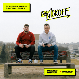 Kick Off [Przemek Rudzki & Michał Gutka]
