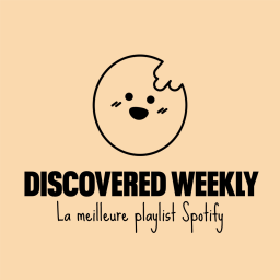 La playlist Spotify Découvertes de la semaine a changé le rapport de Fab à la musique