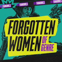 Forgotten Women of Genre