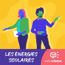 Les Énergies scolaires #69 - Les podcasts de Maître Jérôme