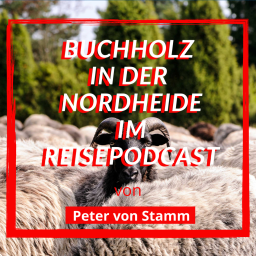 Das Flair Hotel Zur Eiche in Buchholz in der Nordheide - ein Podcast von Peter von Stamm