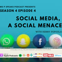Season 4; Episode 4 -Social Media, A social Menace with Kenny Popoola