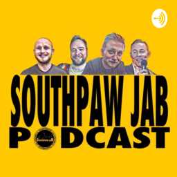The Southpaw Jab Podcast