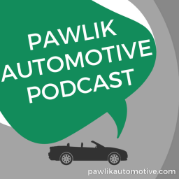Pawlik Automotive Podcast