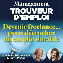 EP 75 : Pour trouver un emploi... devenez freelance ! Avec Flavie Prévot.