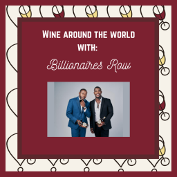 Wine Around the World with: Billionaires Row