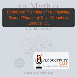 BookCast: The Myth of Multitasking, Second Edition by Dave Crenshaw