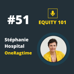 #51 Stéphanie Hospital (OneRagtime) - Utiliser la data pour être plus efficace dans l'investissement