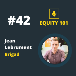 #42 Jean Lebrument (Brigad) - Comment mettre en place les OKR