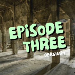 3: Berghain