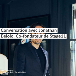 Conversation avec Jonathan Belolo, Co-fondateur de Stage 11