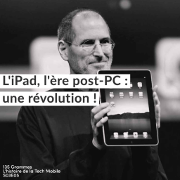 L'iPad, l'ère post-PC : une révolution !